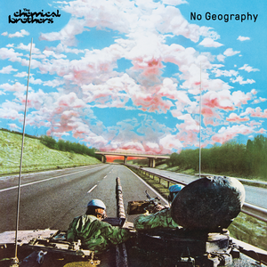 The Chemical Brothers - No Geography | Radyo ODTÜ 103.1